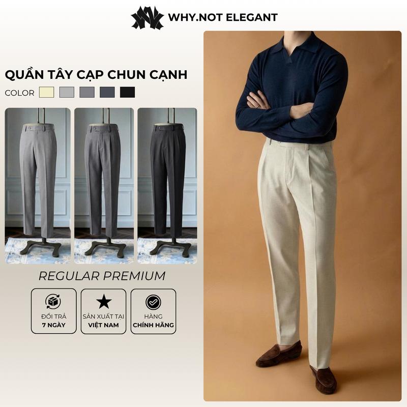 [WHY.NOT] Quần Âu Nam Cạp Chun Cạnh Xám Nhạt, Quần Tây Nam Ống Đứng, Quần Âu Baggy Cạp Cao Vải Cotton Hàn Cao Cấp, Chống Nhăn, Chính Hãng, Made in Việt Nam