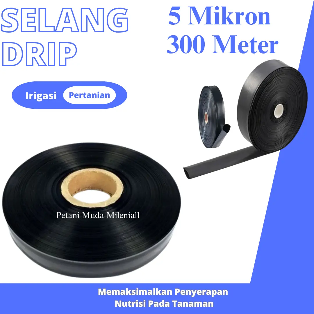 Selang Drip 5 mikron x 4 cm x 300 Meter Selang Infus 3/4 Inch