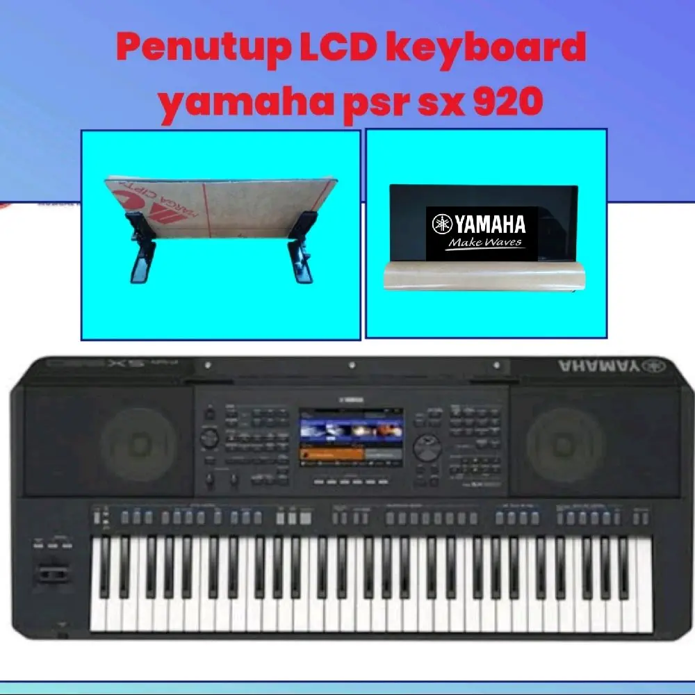 Pelindung LCD keyboard YAMAHA psr sx 920