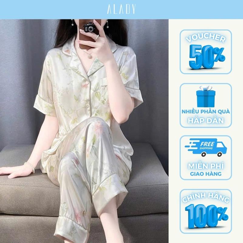 ALADY TN067 - Đồ bộ Pijama tay ngắn hoạ tiết lá với chất liệu lụa Latin cao cấp, mềm mại và thoáng mát Quần Ngủ Áo Ngủ