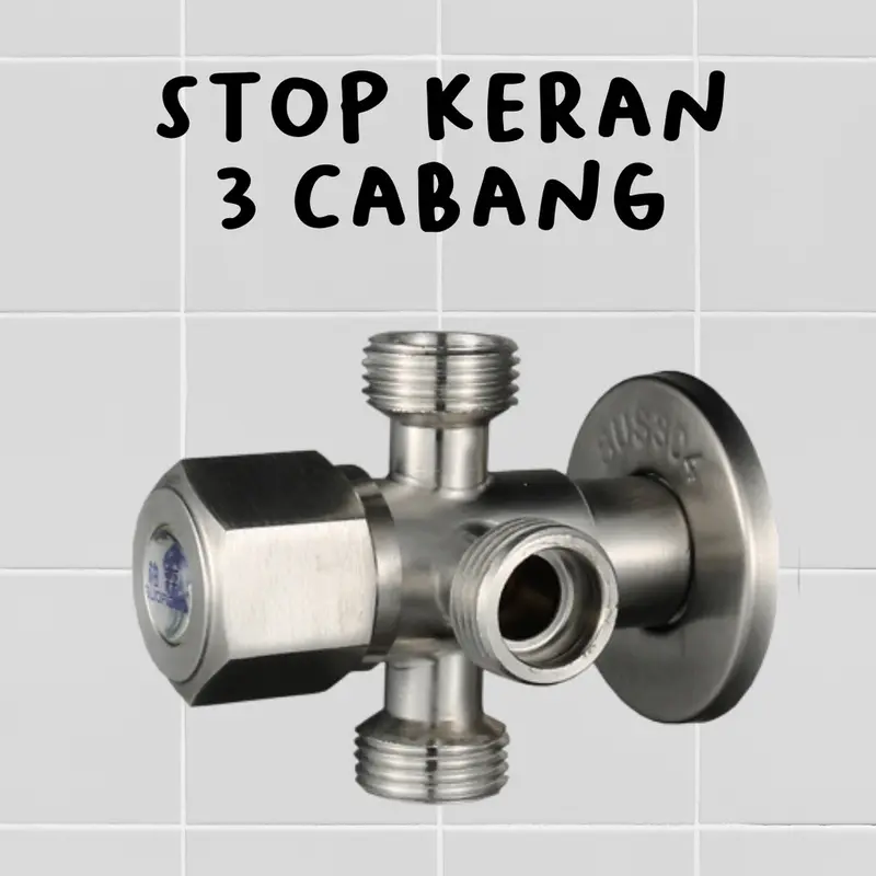 stop keran cabang stainless steel 304 / KERAN AIR ANTI KARAT 3