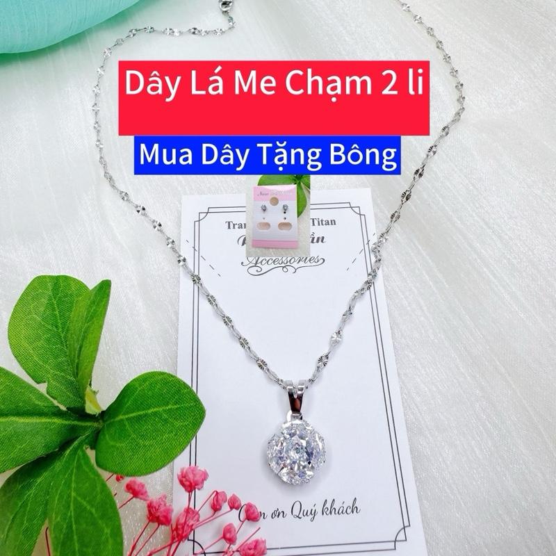 2 - Dây chuyền LÁ ME CHẠM mix kèm mặt. Dây 2li chạm mắt mèo sáng lấp lánh. Khoá càng cua. Mặt dây đá pha lê cao cấp. Có size cho bé và người lớn. Chất liệu inox ko đen ko ngứa. Dây 3.5; 4; 4.5 và 5 tấc. Tặng bông tai nụ cao cấp