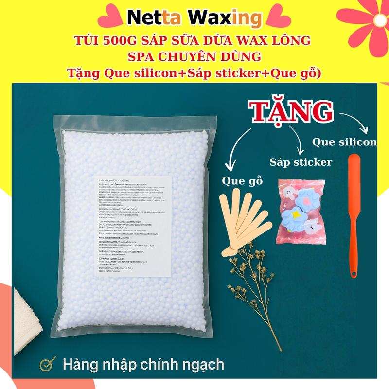   TẶNG QUE SILICON+SÁP+QUE GỖ  - Túi 500g Sáp Dừa NETTA WAXING hàng chuẩn sạch lông thơm wax body wax nách wax râu ria mép Nữ wax tay chân 