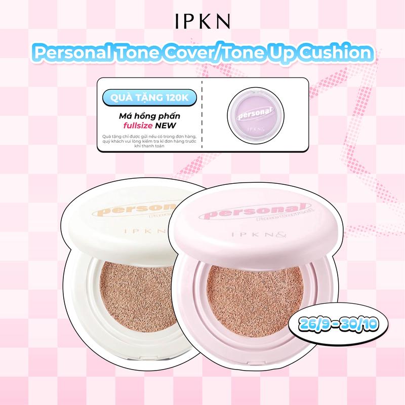 Mua 1 tặng 1 - Cushion Kiềm Dầu, Nâng Tone IPKN Personnal Tone Cover 13g/15g Cosmetic