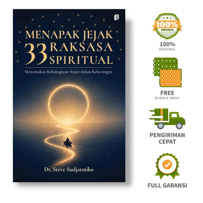 Bintang Semesta Media - Menapak Jejak 33 Raksasa Spiritual: Menemukan Kebahagiaan Sejati dalam Keheningan