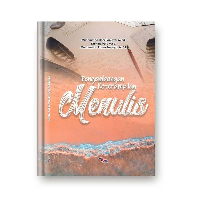 Pengembangan Keterampilan Menulis - Buku Pengembangan Keterampilan Menulis 0