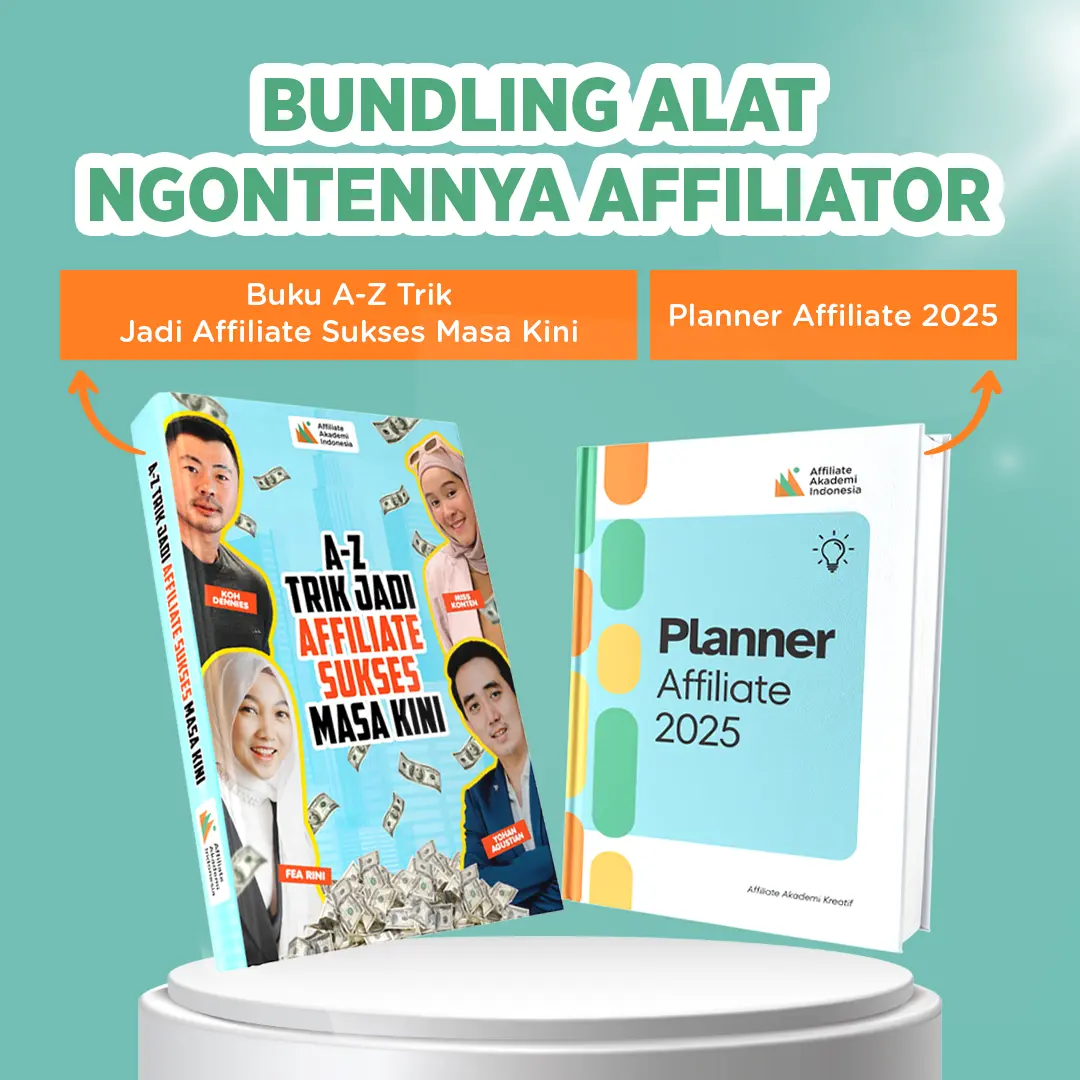 Bundling Sukses Affiliate : Buku Affiliate Akademi dan Modul Video A-Z Trik Jadi Affiliator Sukses Masa Kini + Planner Book Buku Journal Jurnal Resolusi Agenda 2025 Affiliator by Affiliate Akademi