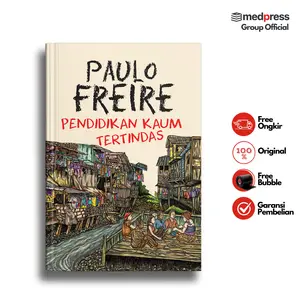 Buku Pendidikan Kaum Tertindas - Paulo Freire - Penerbit Narasi - Soft Cover