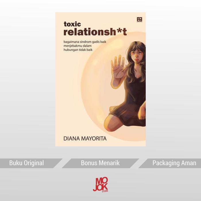 Gambar Toxic Relationshit - Diana Mayorita - Toxic Relationshit dari MojokStore_NEW Kab. Sleman Tokopedia