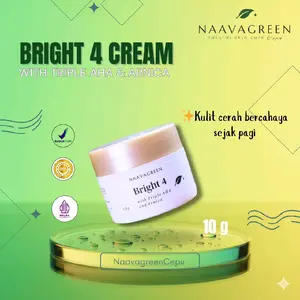 Naavagreen Cream Pagi Bright 4 - Cream Pagi Mencerahkan Wajah - Menghilangkan Flek - Perawatan & Pelembab