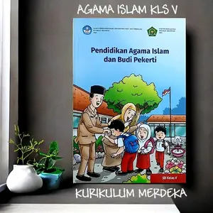 PAI  SD Kelas 5 ( Pendidikan Agama Islam ) KURIKULUM MERDEKA SISWA Soft Cover