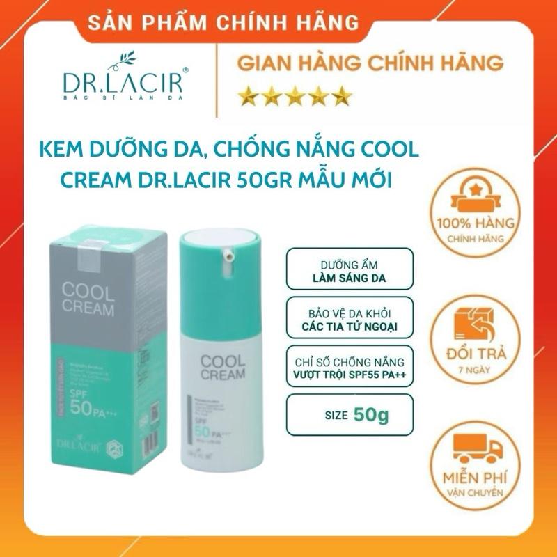 Kem chống nắng cool cream Dr.Lacir 50g SPF 50PA++ FACE TUYẾT SỮA GẠO giúp dưỡng da chống nắng dành cho tất cả các loại da
