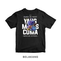 Gambar Kaos Dunia Ini Pahit Yang Manis Cuma Senyum Istriku Tshirt Kata Kata Cotton Tulisan Istriku Kaos Sablon Distro Cowok Dewasa Keren Belakang - Hitam, S dari Kapas Kinetics Shop Kota Administrasi Jakarta Barat 1 Tokopedia