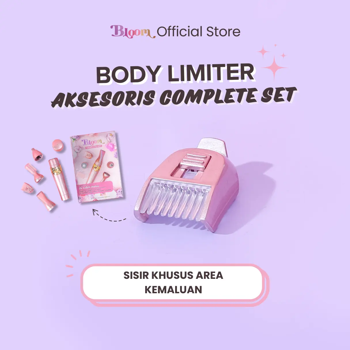 BODY LIMITER (ACCESSORIES ONLY) - Bloom Complete Set | Sisir Khusus Cukur Area Kemaluan