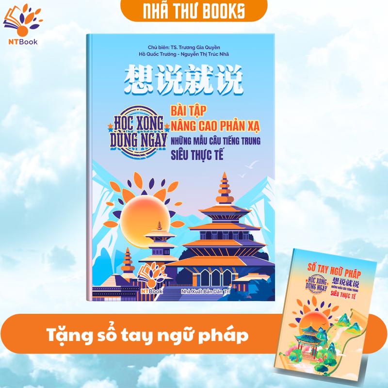   TẶNG SỔ TAY NGỮ PHÁP  Sách Bài Tập  - Học Xong Dùng Ngay - Bài Tập Nâng Cao Phản Xạ Tiếng Trung Từ HSK1 đến HSK3 