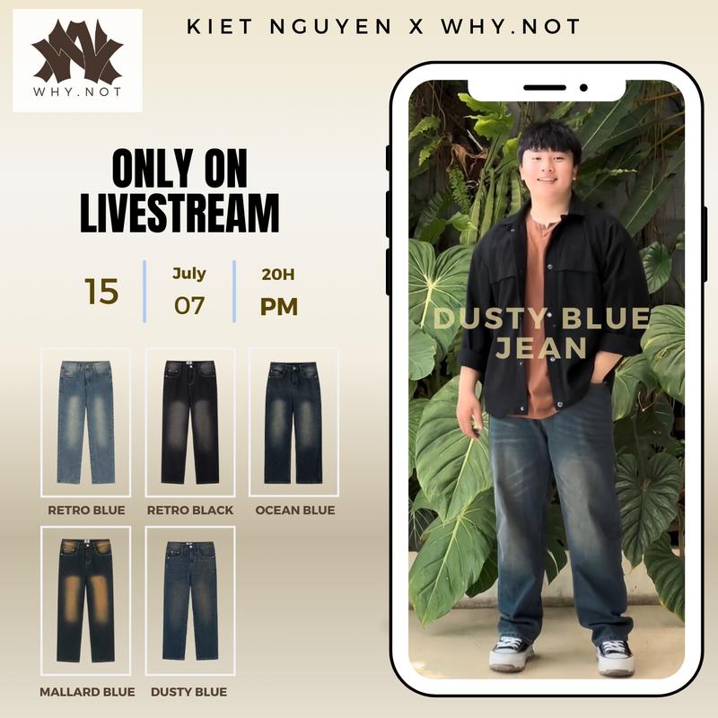 [WHY.NOT x KIỆT NGUYỄN] Quần Jean Suông Retro 4 màu Form Regular - Quần Jeans WHY.NOT - Quần Bò Nam Nữ Ống Rộng Dáng Suông Menswear Pants