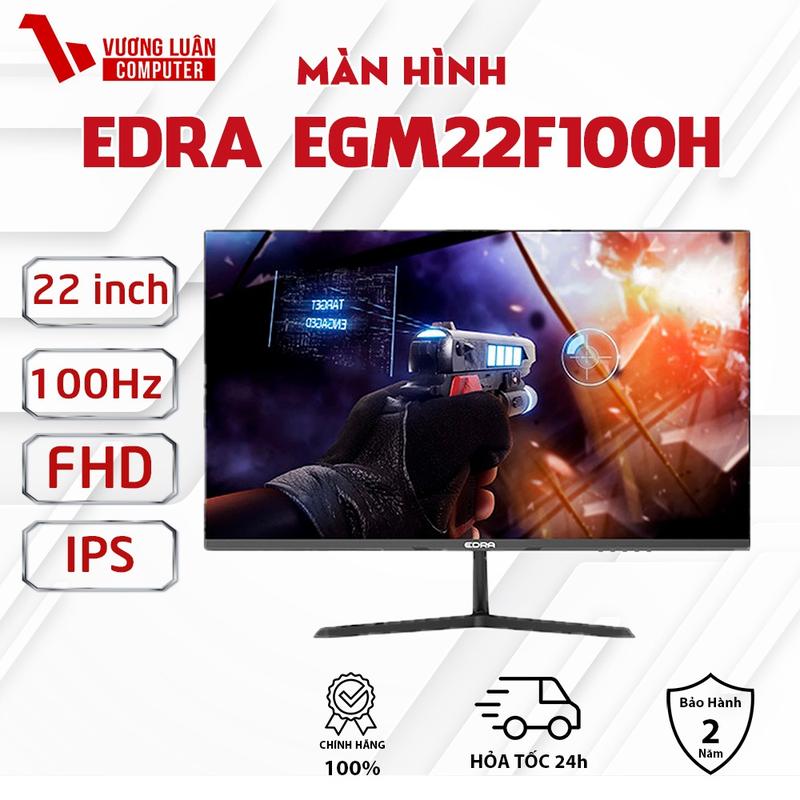 Màn hình Gaming EDRA EGM22F100H 22 inch FullHD 100Hz Các mã HKC/ GREATWALL Full.Vat