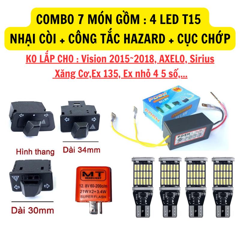 COMBO 7 món MẠCH NHẠI CÒI Xe Máy + CÔNG TẮC XI NHAN HAZARD + 4 BÓNG LED T15 + CỤC CHỚP XI NHAN Nhanh Chậm