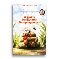 Gambar Buku Si Cacing dan Kotoran Kesayangannya Ajahn Brahm Books - Buku 2 dari Literasi Kata Kota Yogyakarta 3 Tokopedia