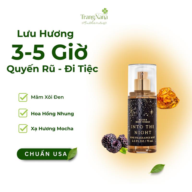 INTO THE NIGHT 75ML - Xịt Thơm Body Mist Hương Nước Hoa Nữ Khử Mùi Cơ Thể Bath Body Works Women Perfume Cosmetic