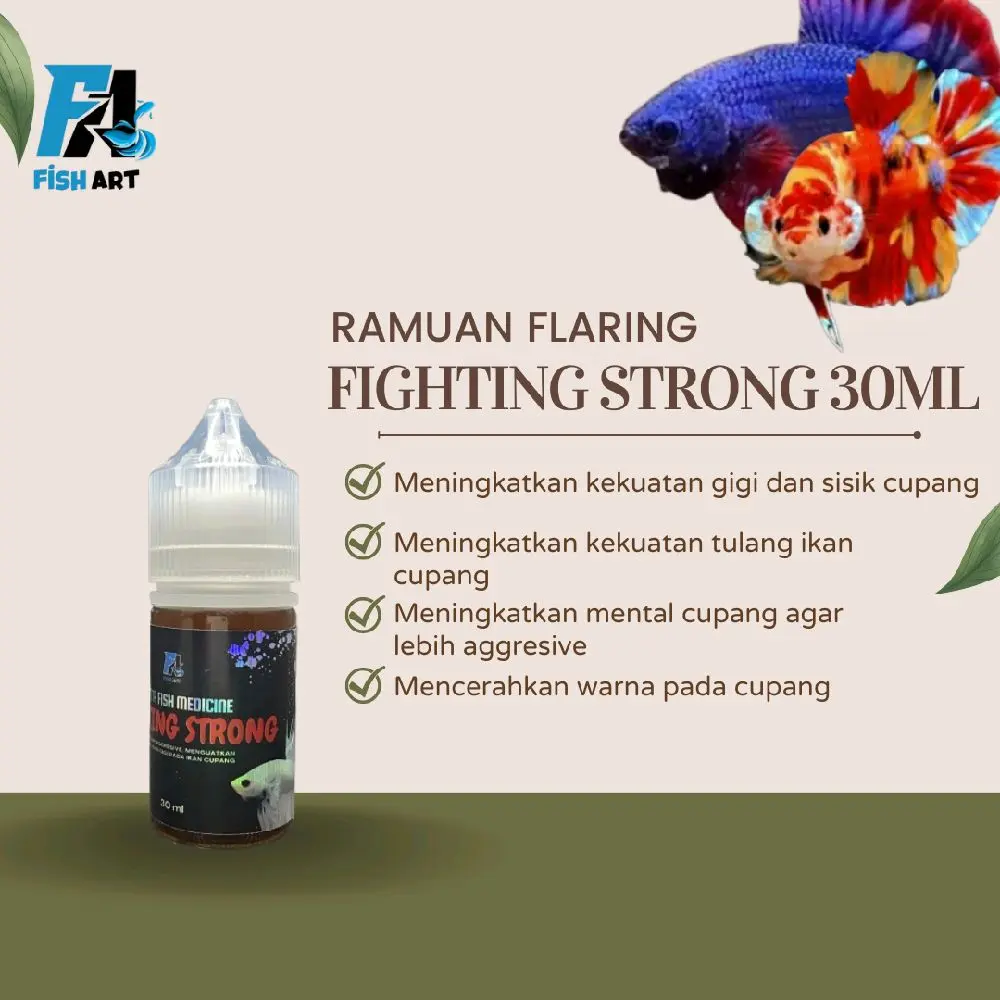 Fish Art • Ramuan Flaring Ikan Cupang Fighting Strong 30ml Ramuan Ikan Cupang Aduan