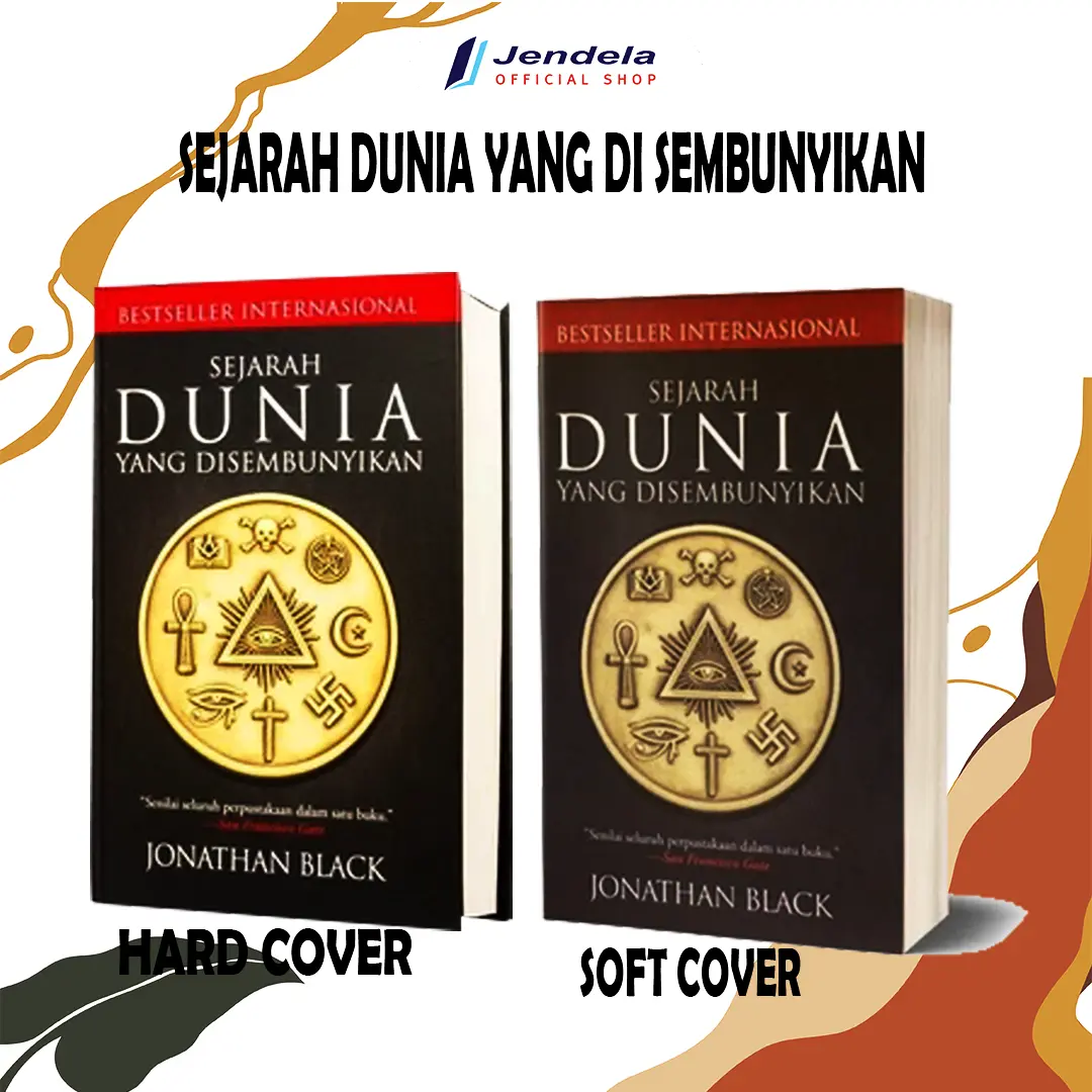 Sejarah Dunia Yang Disembunyikan Hard Cover Soft Cover -Jonathan Black