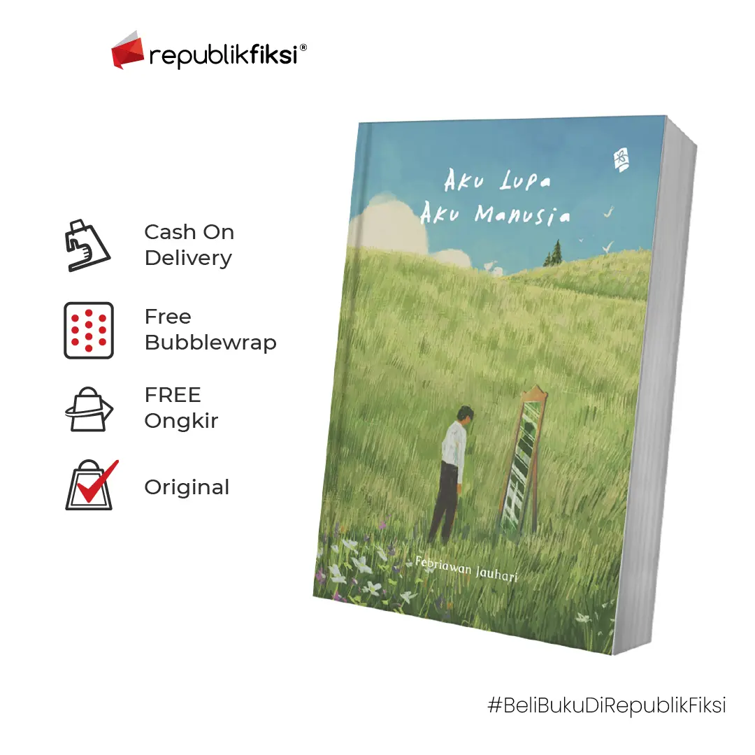 Buku Aku Lupa, Aku Manusia - Febriawan Jauhari - Bukune