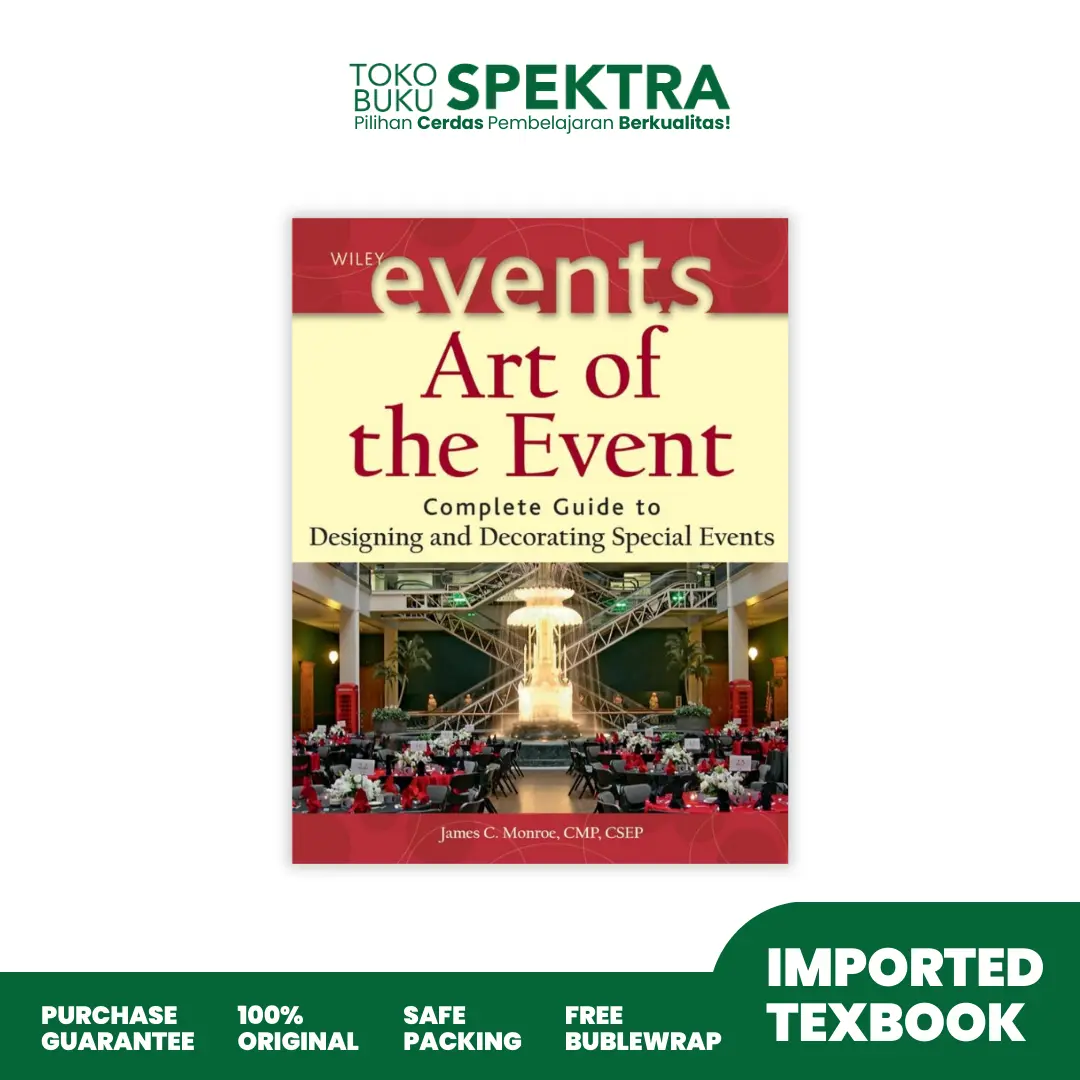 Buku Art of the Event: Complete Guide to Designing and Decorating Special Events 9780471426868