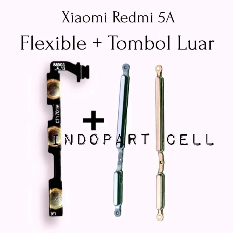 FLEXIBLE ON OFF VOLUME + TOMBOL LUAR COMPATIBLE REDMI 5A ( 1 SET )