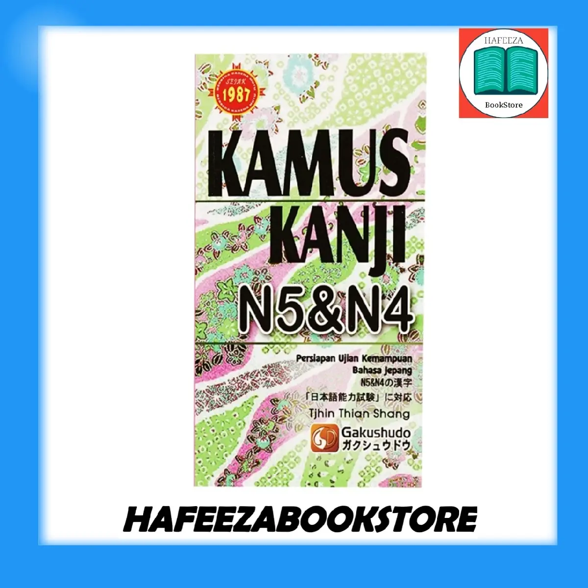BUKU KAMUS KANJI N5 DAN N4 GAKUSHUDO TERLARIS