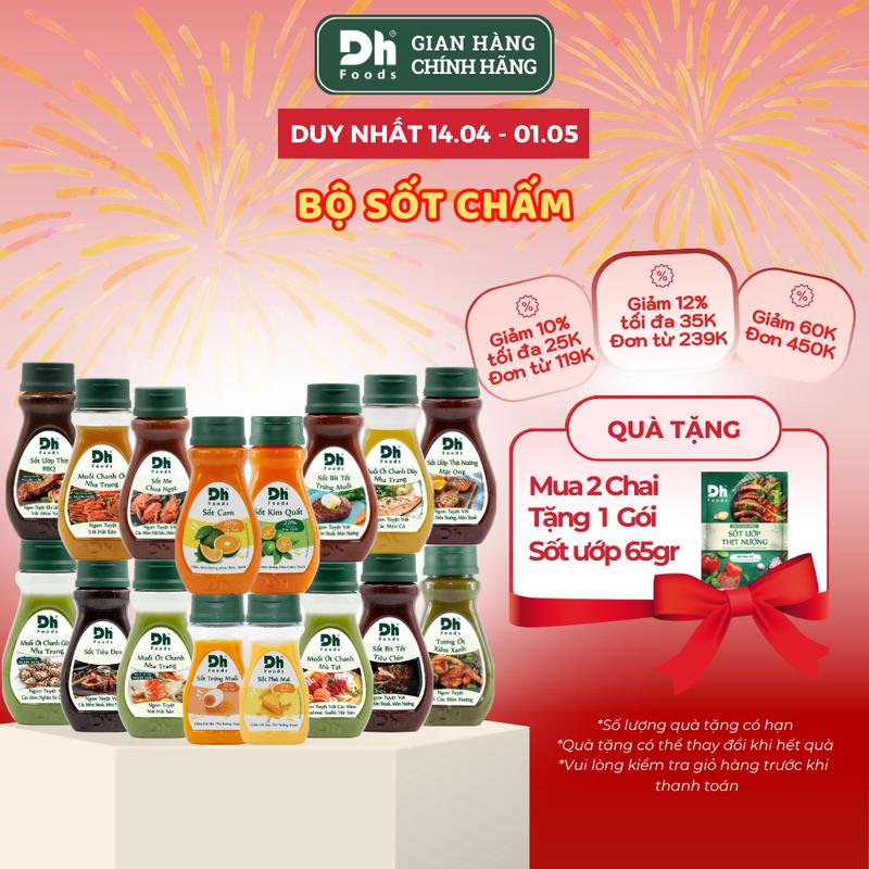 Sốt Chấm & Tương Ớt Dh Foods Các Vị Phù Hợp Chấm Hoặc Ứớp Các Món Steak, Thịt nướng, Snack, Hải Sản, Không Màu Tổng Hợp - Không Chất Bảo Quản Nhân Tạo.