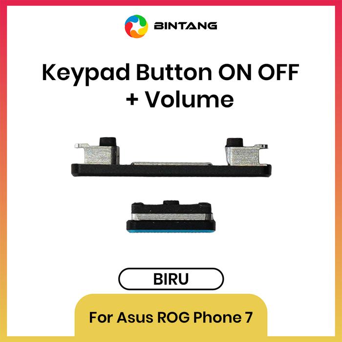 Gambar BINTANG KEYPAD BUTTON / TOMBOL ON OFF + VOLUME BIRU For ASUS ROG PHONE 7 dari Bintang Official Store Kota Tangerang Tokopedia