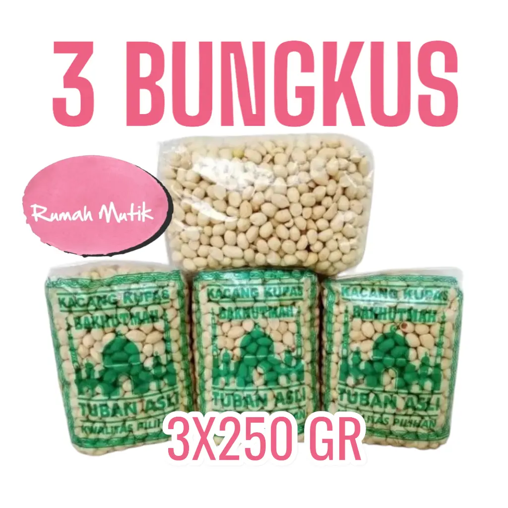 3 PCS - Kacang Kupas Asli Tuban kualitas super kemasan 250 gr Kacang KUPAS MENTAH TINGGAL GORENG Food Snacks Mete Mede