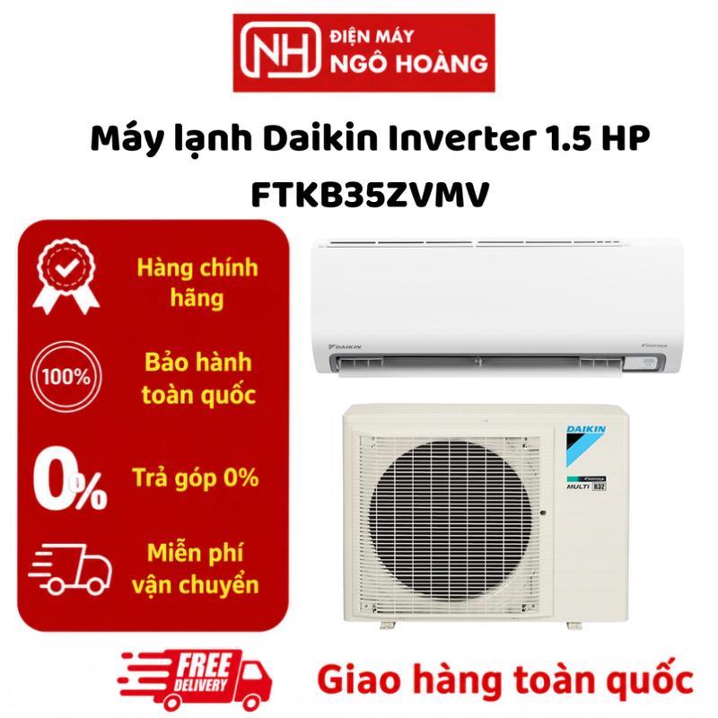 FTKB35ZVMV - Máy Lạnh Daikin Inverter 1.5HP 12000BTU - Gas R32, Làm Lạnh Nhanh Powerful
