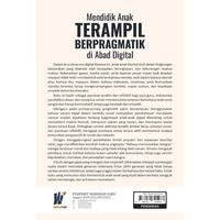 Gambar Mendidik Anak Terampil Berpragmatik di Abad Digital Penulis: Dr. Kholid Abdullah Harras, M.Pd. dari tokowawasanilmubms Kota Yogyakarta 2 Tokopedia