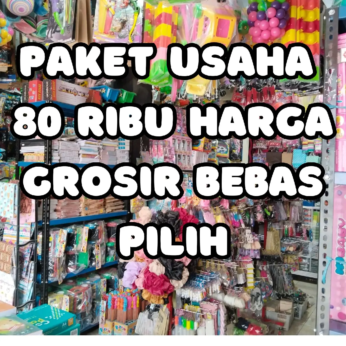 PAKET USAHA 80 RIBU HARGA GROSIR BEBAS PILIH Toy