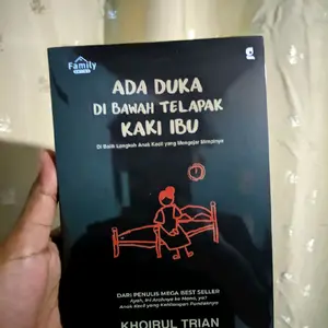 Buku Novel Ada Duka Di Bawah Telapak Kaki Ibu - Khoirul trian