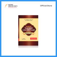 Gambar Membedah Tauhid Uluhiyyah | Kitab Tauhid dari pustakaimamsyafii Kota Administrasi Jakarta Timur 3 Tokopedia