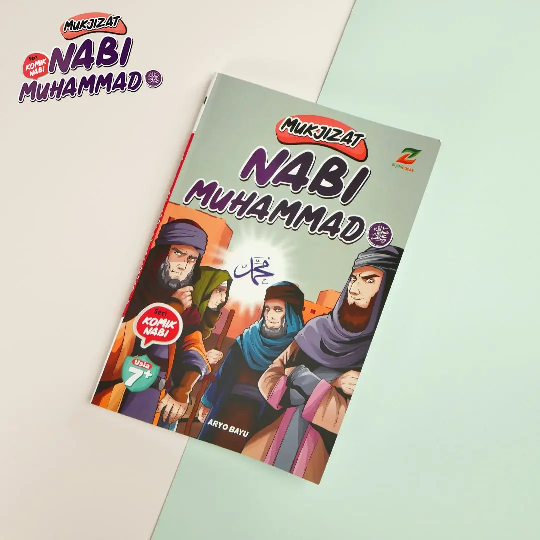 Komik Nabi : Mukjizat Nabi Muhammad - Ziyad Books