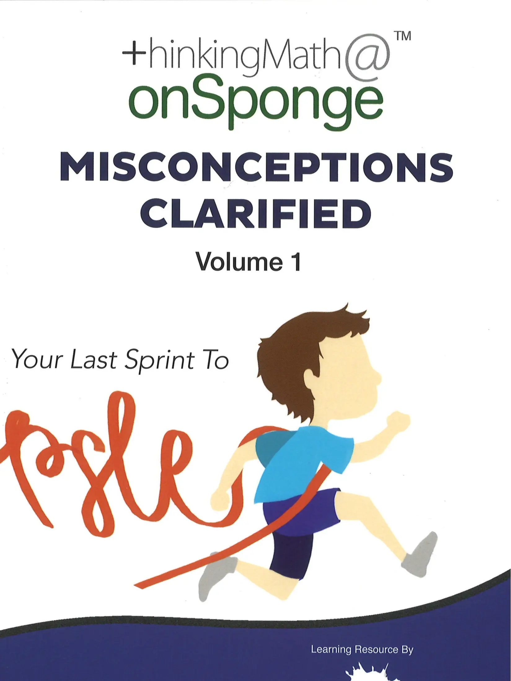 Misconceptions Clarified Volume 1  - Math Handy Guide Book by onSponge