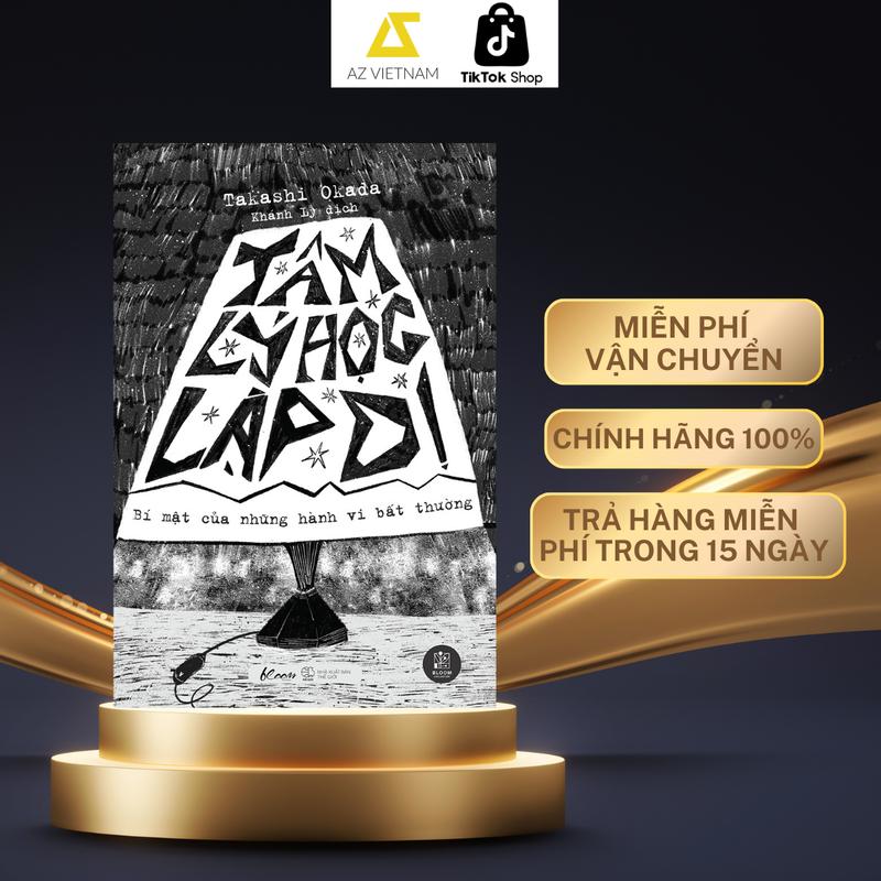 Sách - Tâm Lý Học Lập Dị: Bí Mật Của Những Hành Vi Bất Thường