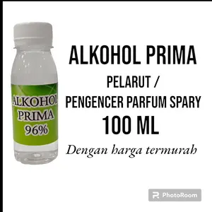 [ 100 ML ] ALKOHOL PRIMA  UNTUK PELARUT PARFUM SEPRAY