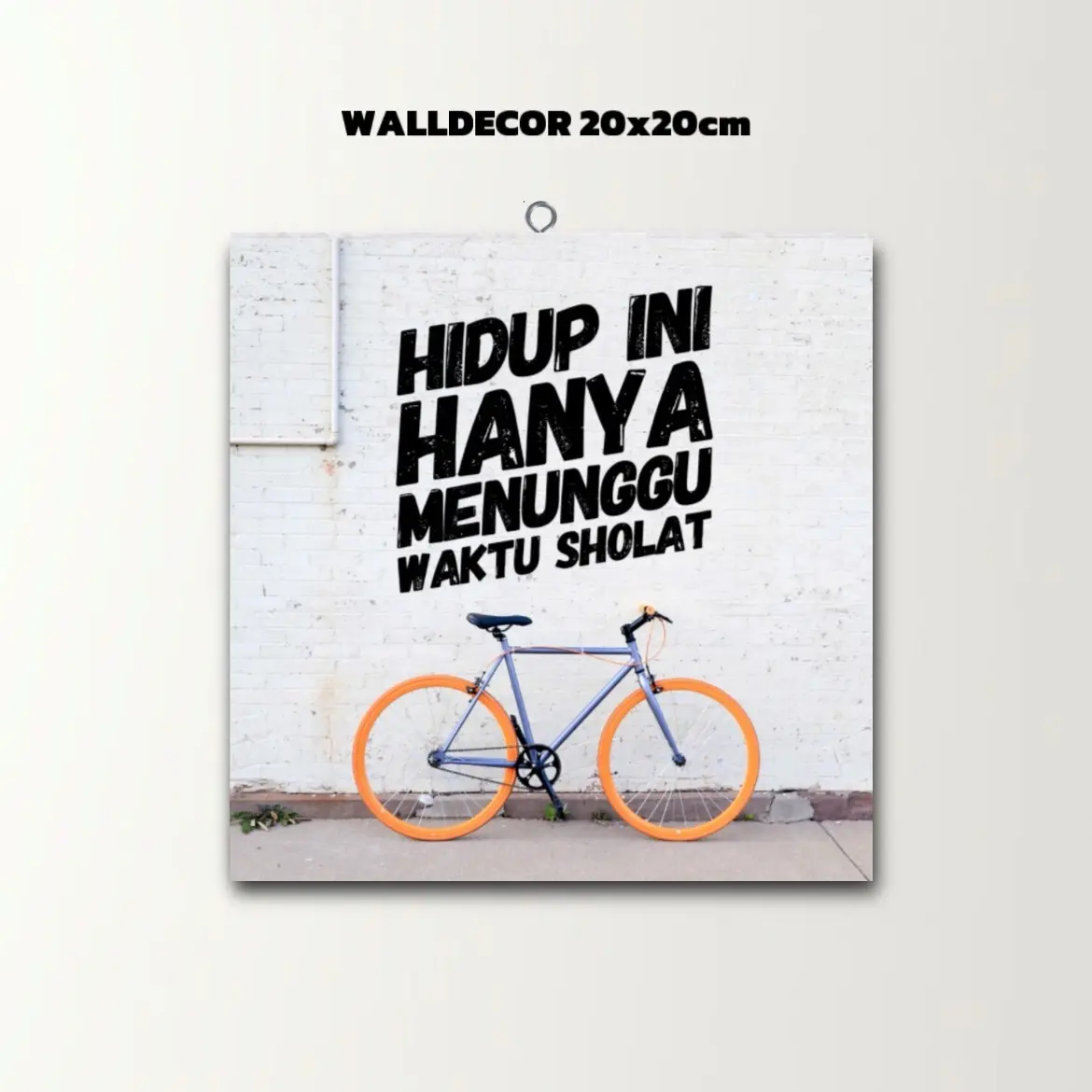 Walldecor MOTIVASI HIDUP INI HANYA MENUNGGU WAKTU SHOLAT hiasan dinding quote motivasi kata bijak estetik Pajangan hadiah papan mdf 20cm tebal 8mm