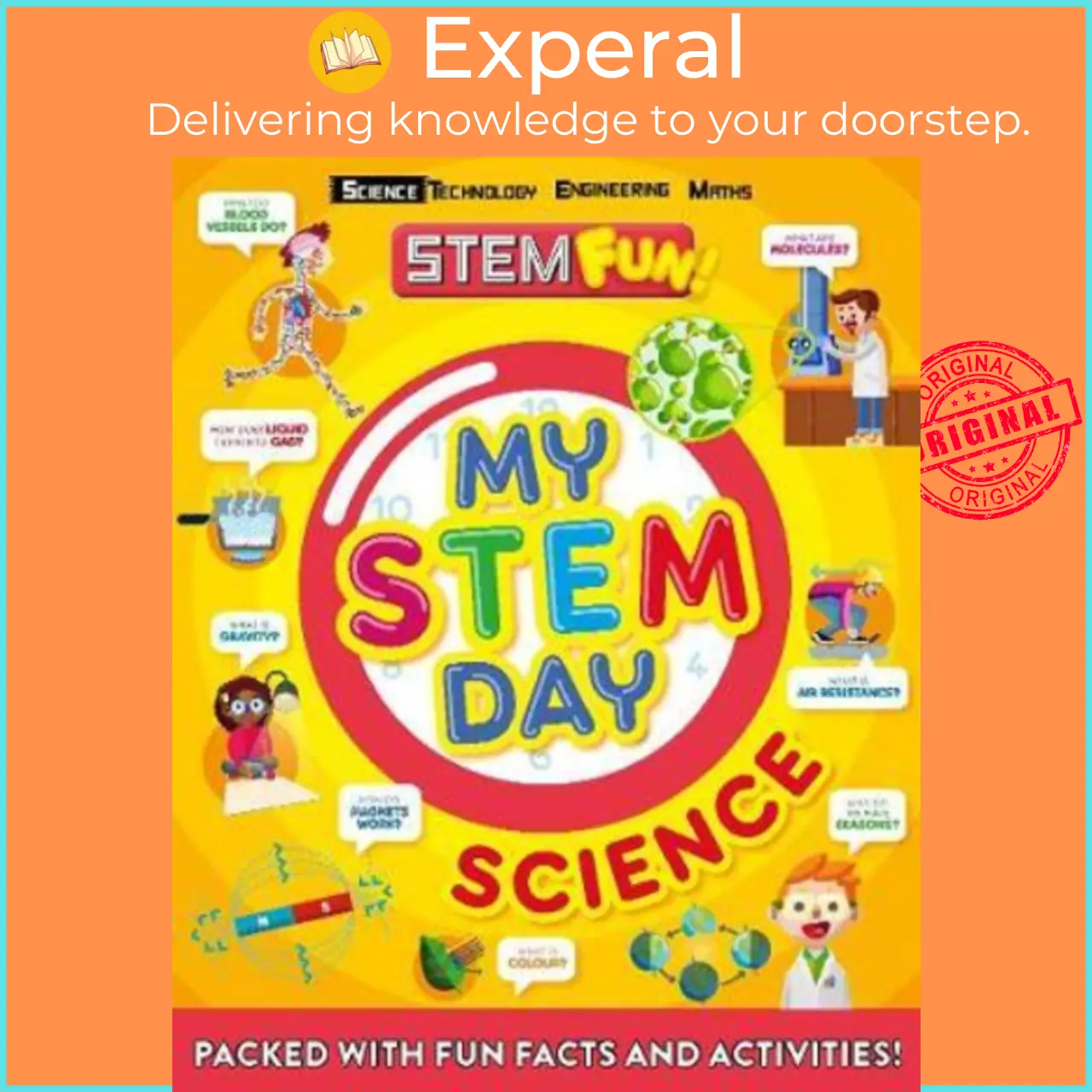My STEM Day - Science : Packed with fun facts and activities! by Anne Rooney (UK edition, paperback) - 9781783124299