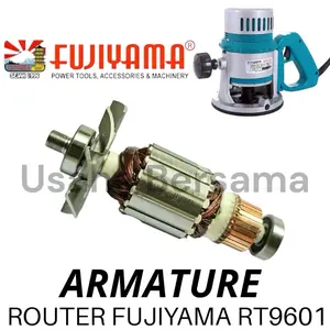 ￼ARMATURE ROUTER FUJIYAMA RT9601 ROTOR TEMBAGA PROFIL BESAR PROFIL FUJIYAMA RT 9601 RT9601 ANGKER ARMATURE