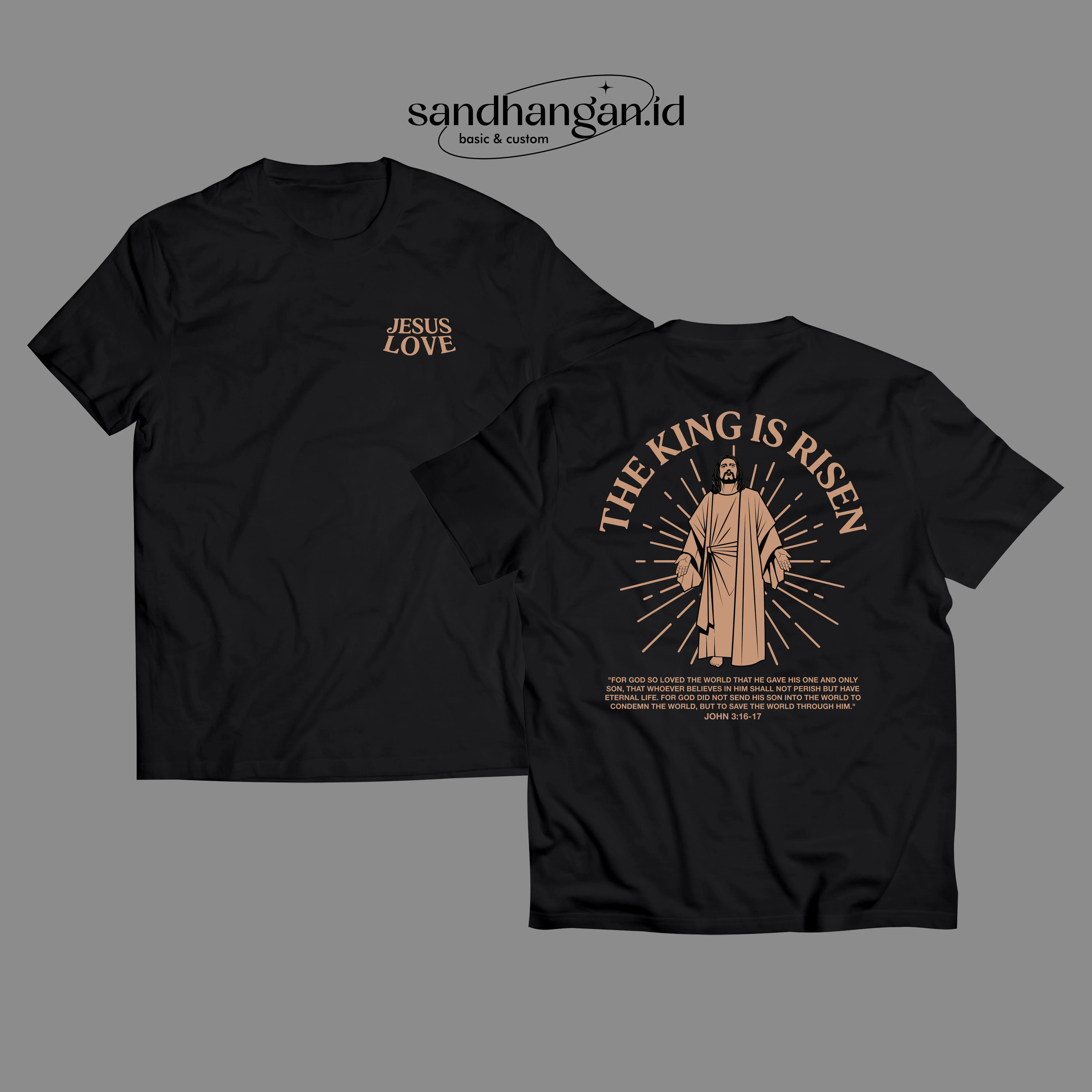 KAOS JESUS YESUS CHRIST NATAL THE KING IS RISEN COMBED 24S PREMIUM HALUS LEMBUT VIRAL Distro Katun