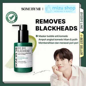 SOME BY MI BYE BYE BLACKHEAD 30 DAYS MIRACLE GREEN TEA TOX BUBBLE CLEANSER | 120GR | SOMEBYMI | BPOM