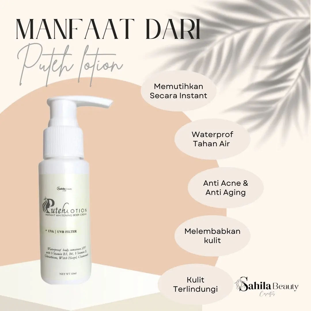 LOTION PUTEH INSTAN WHITENING BY SAHILA BEAUTY