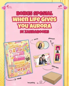 Novel When Life Gives You Aurora By Alea