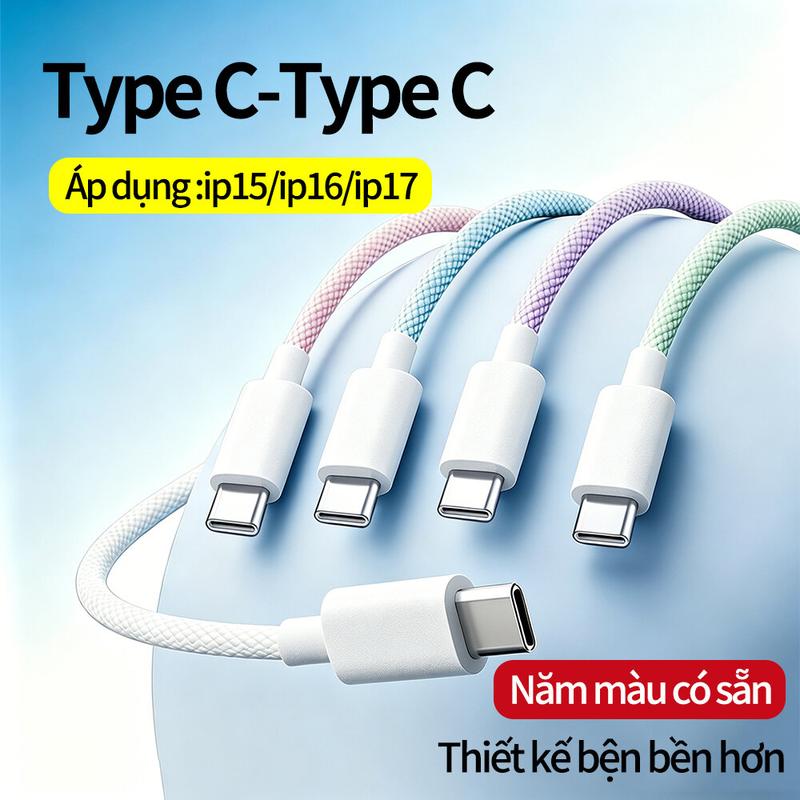 Cáp sạc nhanh PD Cáp sạc Type C to Type C, hỗ trợ công suất: 60W/45W/40W/30W thiết kế bện hai màu tương thích ip15/16/17